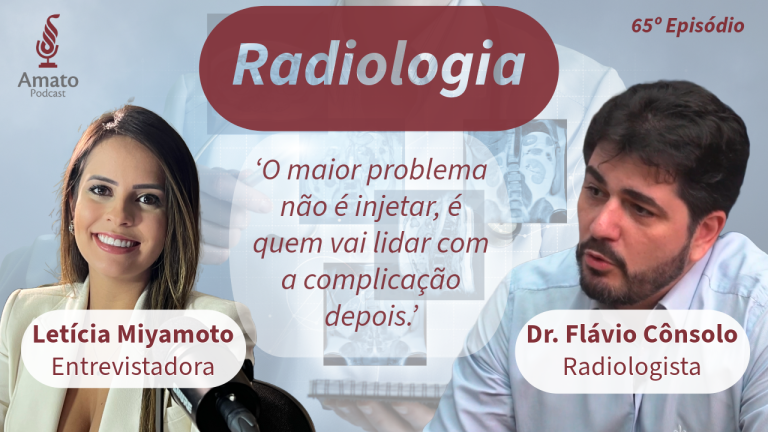 Ácido Hialurônico, PMMA e Silicone: Quais os Perigos? Visão do Radiologista | AmatoCast Ep. 65