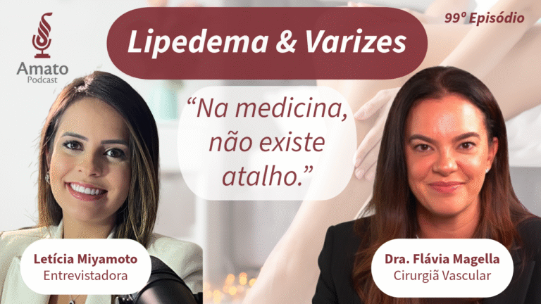 Lipedema e Varizes: O Erro Que Pode Destruir Seu Tratamento | Ep. 99