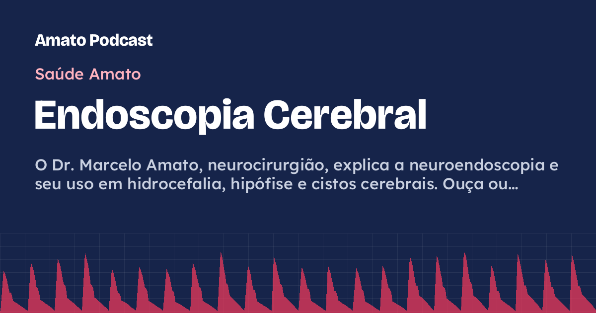 Endoscopia Cerebral