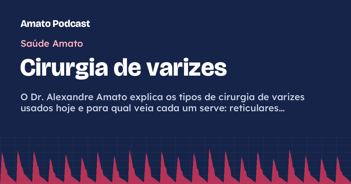 Cirurgia de varizes
