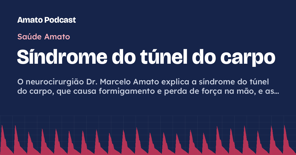 Síndrome do túnel do carpo