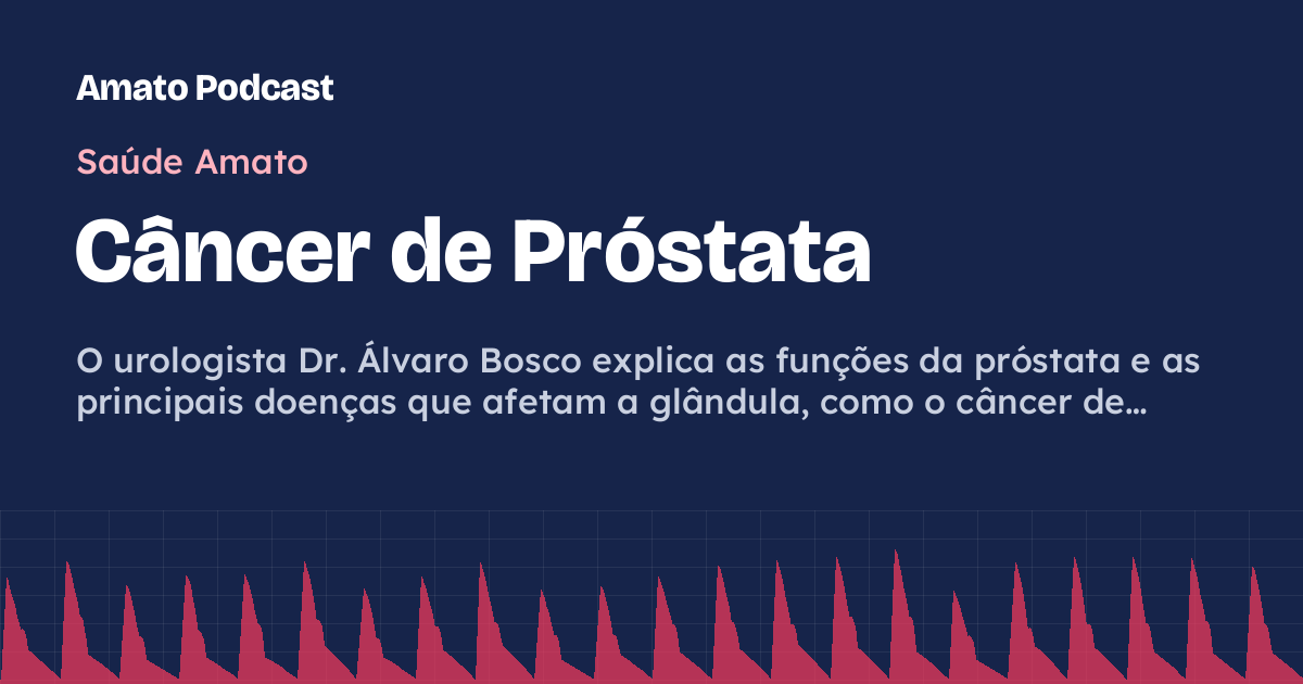 Câncer de Próstata